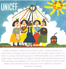 In 1949, a seven-year old Czech girl, Jitka Samkova, painted a "Thank You" picture for UNICEF help given to her village.