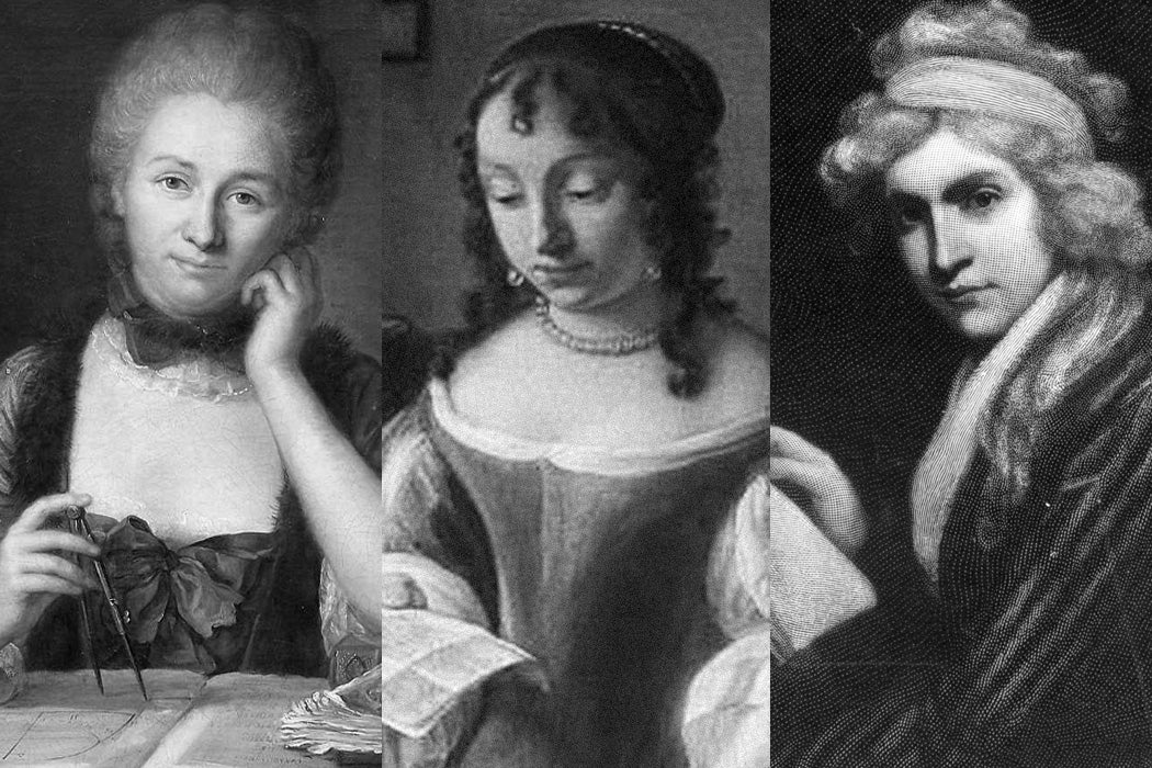 Emliie Chatelet, Anne Conway, and Mary Wollstonecraft