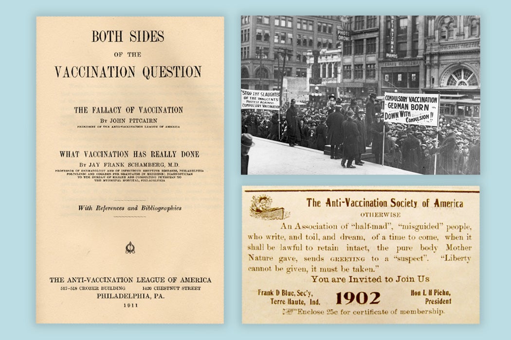 An anti-vaccination pamphlet from 1911, a rally of the Anti-Vaccination League of Canada, 1919, and an Anti-Vaccination Society of America advertisement from 1902