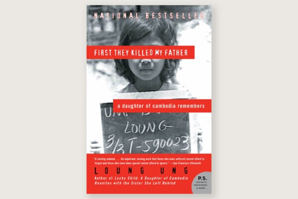 The cover of "First They Killed My Father" by Loung Ung