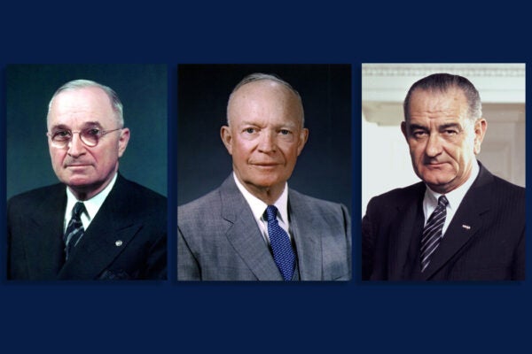 Harry S. Truman, Dwight D. Eisenhower, and Lyndon B. Johnson