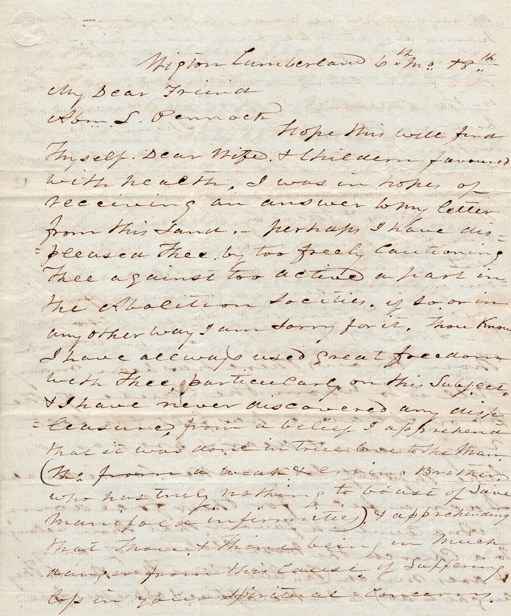 Letter to Quaker abolitionist Abraham L. Pennock in Haverford, Pennsylvania from a fellow Quaker in England cautioning him about activism with Abolitionist societies in America.