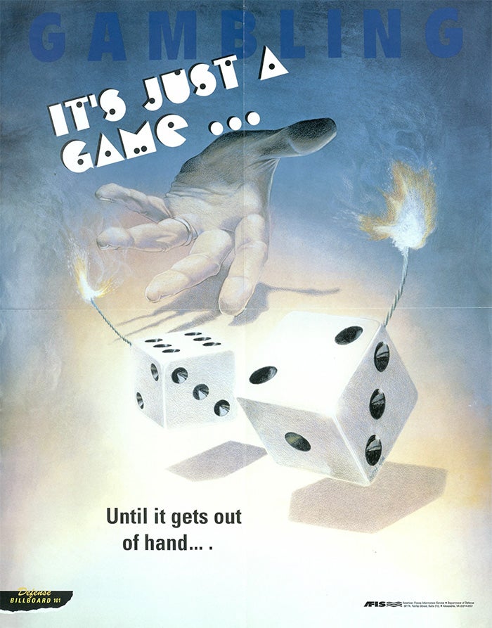 Poster: ""Gambling; It's Just a Game...Until it gets out of hand... ."