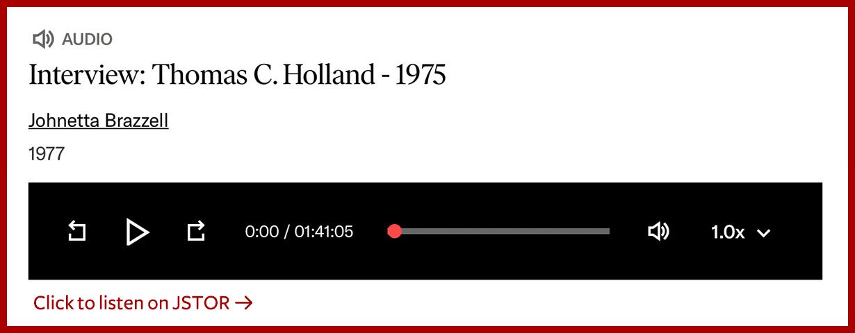 Interview with Thomas C. Holland. Click on the image to listen to the interview.