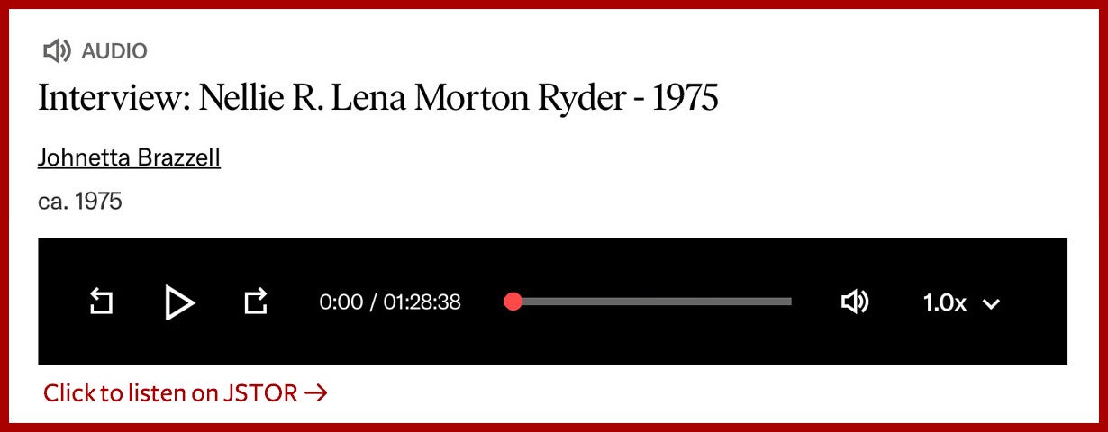 Interview with Nellie R. Lena Morton Ryder. Click on the image to listen to the interview.