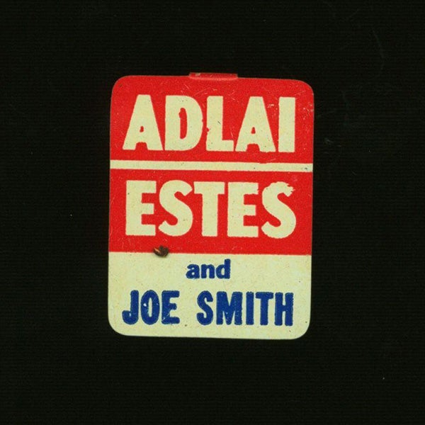 "Adlai / Estes and Joe Smith" red, white, and blue lapel clip.