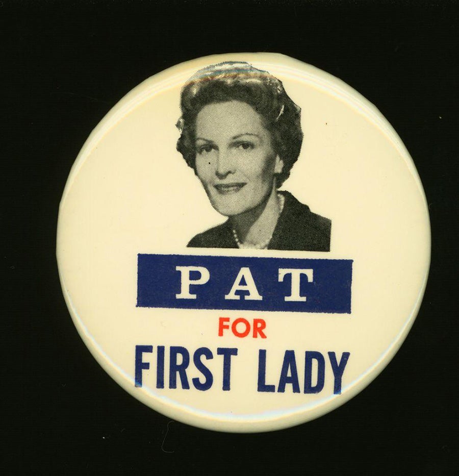 "Pat for First Lady" portrait button of Pat Nixon.